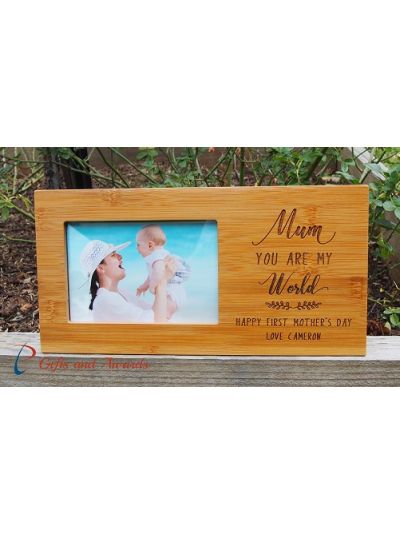 Personalised Bamboo Engraved photo frame, hold4x6"photo- Gift for Mum- Gift for her- First Mothers day gift- MUM YOU ARE MY WORLD